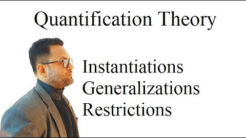 Quantification Theory: Instantiations, Generalizations and Restrictions