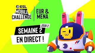 [FR] EUR/MENA Brawl Stars | Week 2 Day 2 | ESL Mobile Challenge Fall 2021