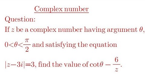 If z be a complex number having argument theta, 0,theta,π/2 and satisfying the equation