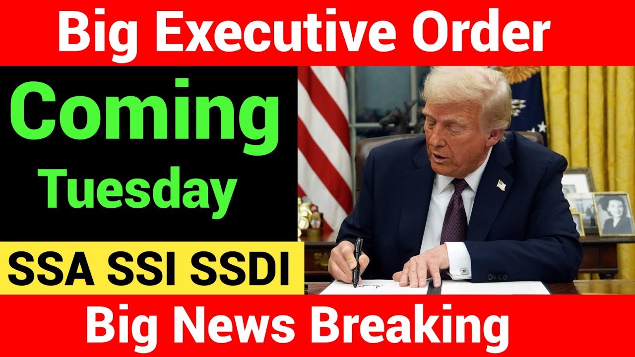 Coming Tuesday – Major Executive Order on Social Security, SSI, SSDI & VA Benefits