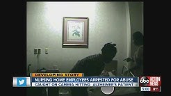 Nursing home employees arrested for abuse