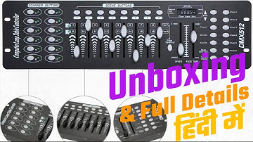 Dmx 512  full details with Unboxing  in hindi | Dmx 512 controller tutorial