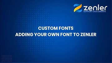 🔥Zenler Feature Release - Custom Fonts 🔥