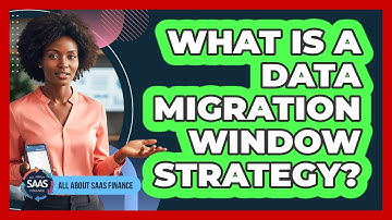 What Is A Data Migration Window Strategy?