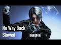 ENHYPEN No Way Back Slowed