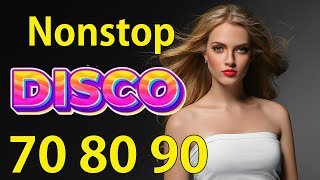 Best Disco Dance Songs of 70 80 90 Legends   Non top Disco 70 80 90