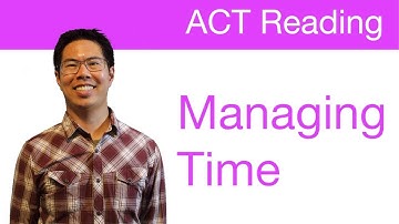 Top ACT Reading Tips/Strategies - Managing Time Well