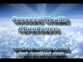 Hypnosis total success abundance wealth positive mindset