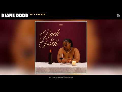 Diane Dddd - Back & Forth (Official Audio)