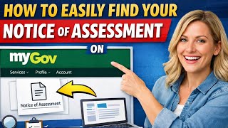 How To Easily Find Your Notice Of Assessment On Mygov Stepbystep Guide