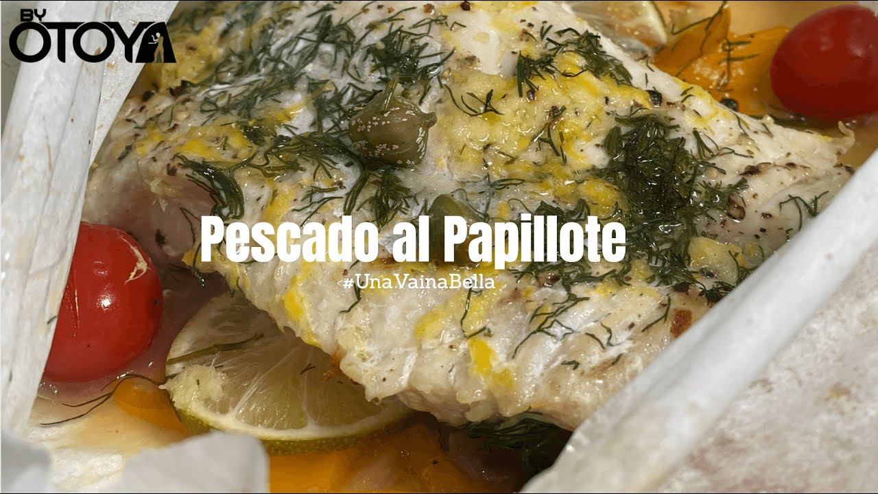 Pescado al Papillote | byOtoya