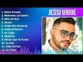 Jessi Uribe 2024 MIX Grandes Exitos - Dulce Pecado, Matemos Las Ganas, Ellas Así Son, Guaro