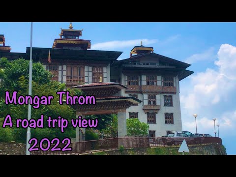 Mongar town | road trip| small town | eastern Bhutan | hometown | vlogs | sharchog | Bhutanese