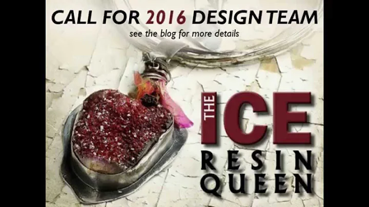 ICE Resin 2016 Design Team Call