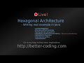 Hexagonal Architecture - Writing real domain example in ...