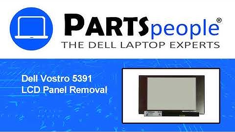 Dell Vostro 5391 (P114G001) LCD Panel How-To Video Tutorial