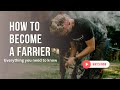 How to become a farrier-all the steps you need to know