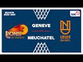 LIVE - Lions de Genève v Union Neuchâtel Basket | Swiss League | @Swiss Basketball TV