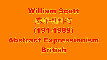 William Scott 威廉·斯科特 (191-1989) Abstract Expressionism British