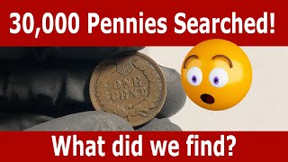 30,000 Pennies Searched!  What Did We Find in 12 Boxes?