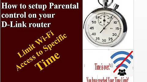 Setup Parental control on your D-Link router - Limit Access to WiFi at Specific time - D-Link router