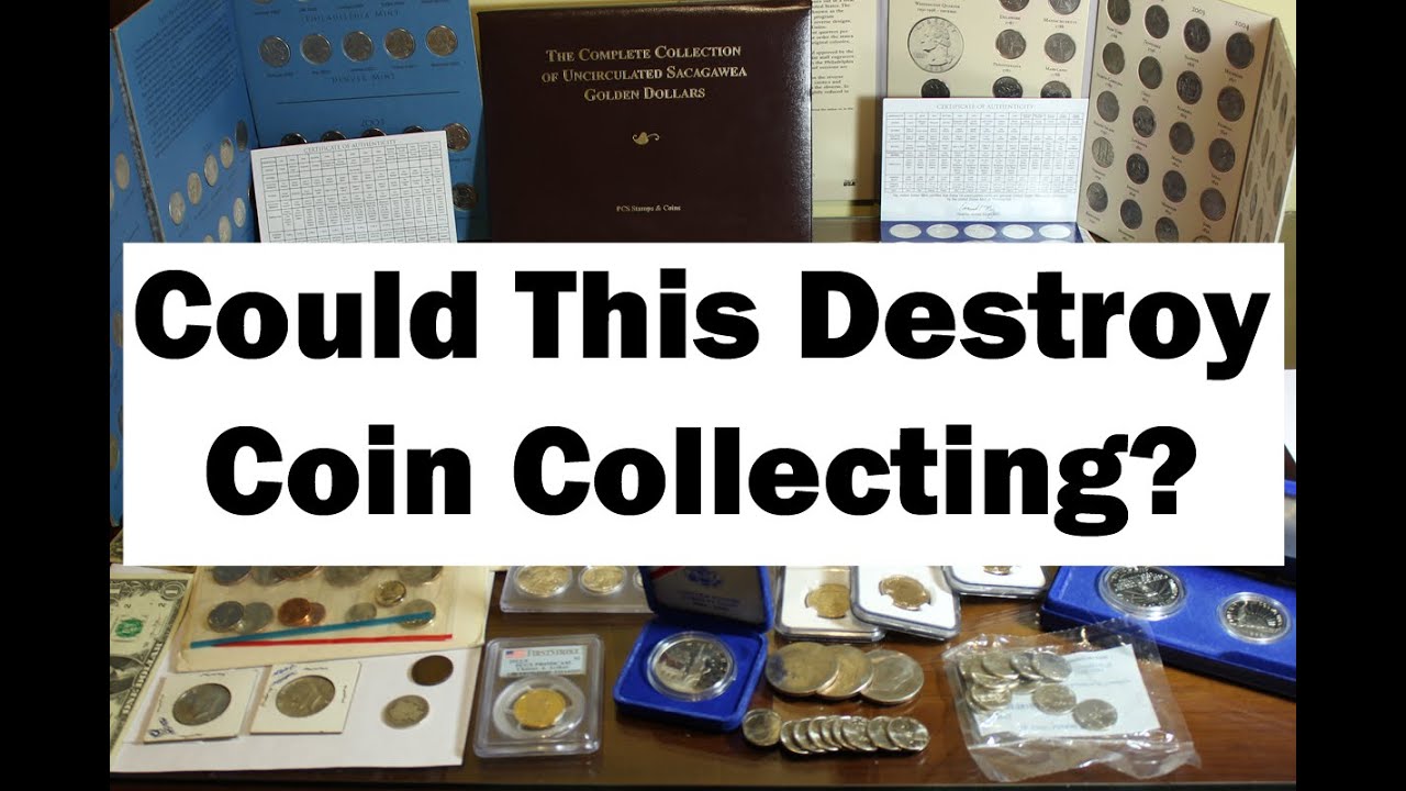 Could This Destroy Coin Collecting? YouTube