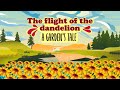 The Flight of the Dandelion: A Garden&#39;s Tale - 2D Animated Short