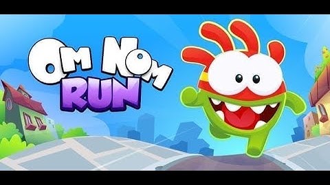 Om Nom: Run - Gameplay Walkthrough Part 1 Round 6 - Tutorial (iOS, Android)