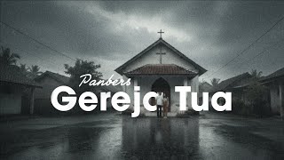 Download Lagu Gereja Tua – Panbers (Chill Reggae Cover) MP3