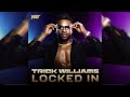 Trick Williams – Locked In (Entrance Theme) 30 Minutes