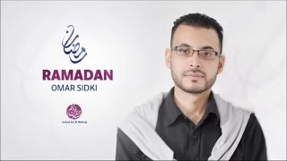 Omar Sidki - Ramadan  | رَمَضان | من أجمل أناشيد | عمر صدقي