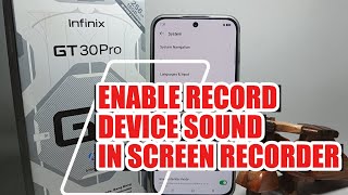 How To Enable Record Device Sound In Screen Recorder On Infinix GT 30 Pro screenshot 1