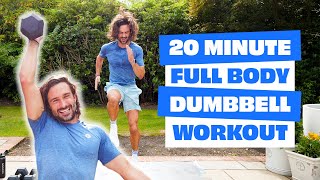 20 Minute Full Body Workout with Dumbbells | Joe Wicks Workouts