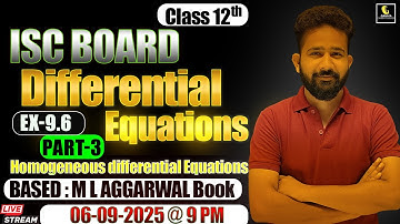ISC Class 12 Maths | Differential Equations | Homogeneous differential equation | ML Ex 9.6 Q8-11 |