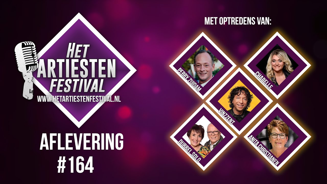 Het Artiesten Festival - Aflevering #164 - YouTube