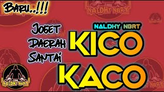 KICO KACO ~ Naldhy NBRT || Gambus Santai