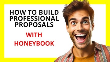 🔥 How to Build Professional Proposals with HoneyBook