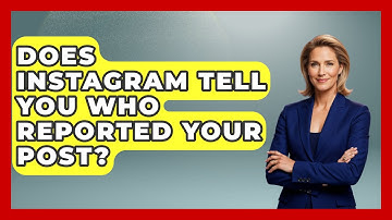 Does Instagram Tell You Who Reported Your Post? - Everyday-Networking