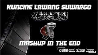 Download Lagu KUNCINE LAWANG SUWARGO Mashup In The End | Cocok untuk Cek Sound MP3