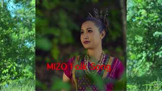 Mizoram traditional folk song, मिज़ो पारंपरिक लोक गीत, Audio Track, the thaat