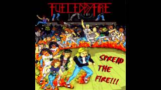 Fueled By Fire - Spread The Fire | Original Mix [Full Album]