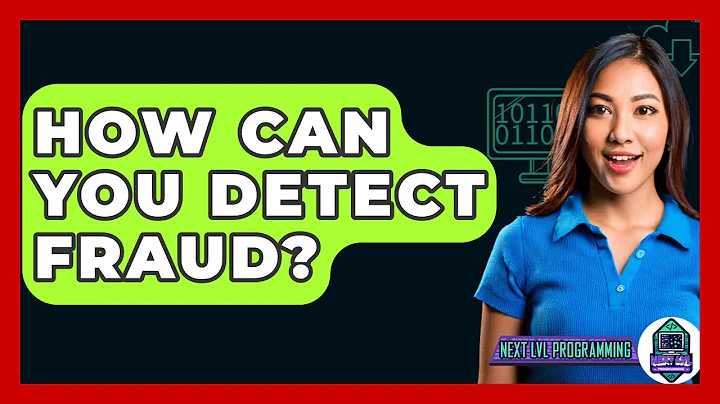 How Can You Detect Fraud? - Next LVL Programming