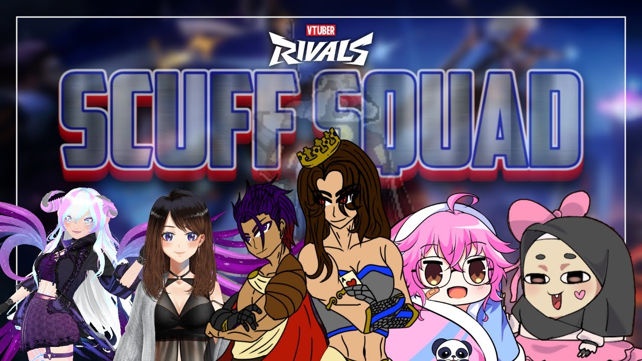 [VTUBER RIVALS] THE TOURNAMENT DAY IS HERE!!! SCUFF SQUAD ATTACK!!! # ...