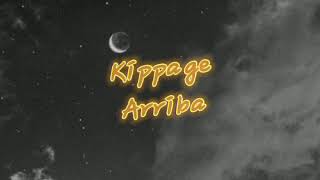 Kippage - Arriba (Slowed) Resimi
