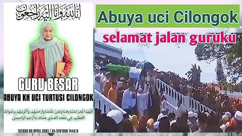 Prosesi Pemakaman Abuya Uci || Selamat Jalan Guruku