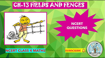 CH-13 FIELDS AND FENCES CLASS 4 MATHS || NCERT QUESTIONS || PERIMETER QUESTIONS || WORD PROBLEMS