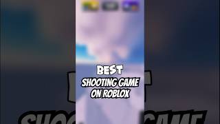 What’s the BEST shooting game on ROBLOX?🔫🎮 #viral