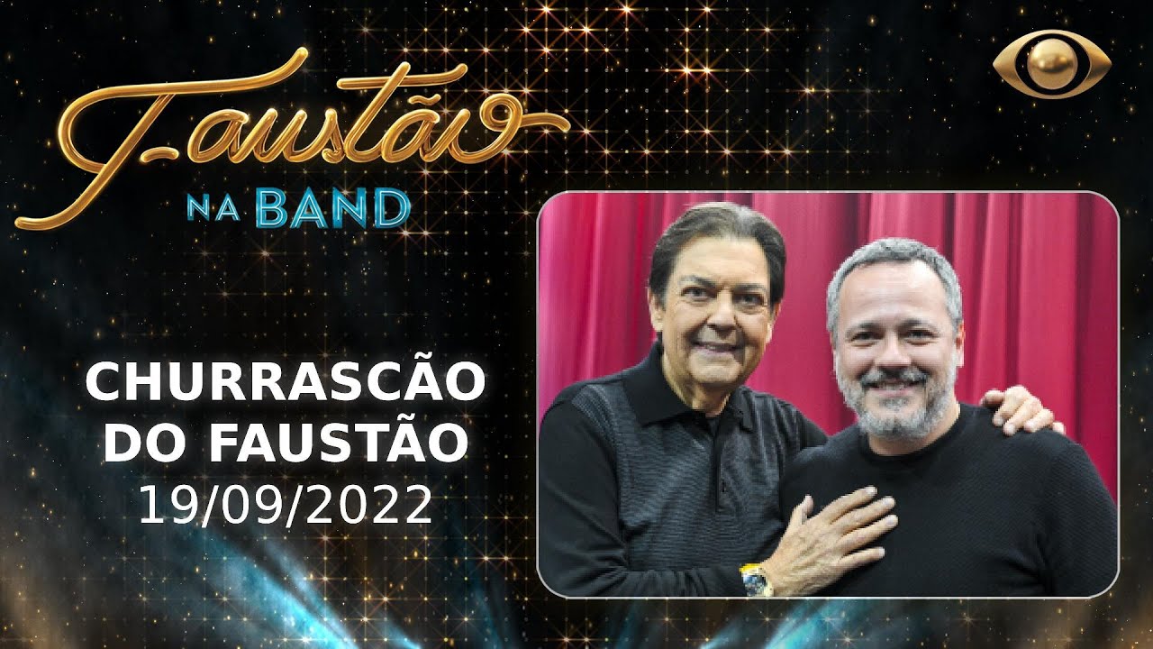 [AO VIVO] FAUSTÃO NA BAND – PIZZA DO FAUSTÃO – 19/09/2022