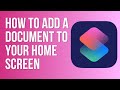 How to add a document to your home screen