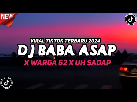 DJ UH SADAP X WARGA +62 || DJ BABA ASAP X WARGA +62 REMIX VIRAL TIKTOK 2024